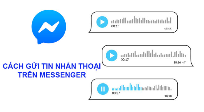 Cách gửi tin nhắn thoại trên messenger