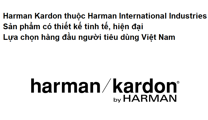 Giới thiệu về hãng loa Harman Kardon