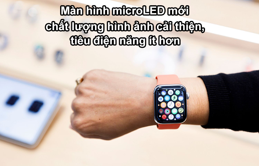 Màn hình microLED mới trên Apple Watch Series 6