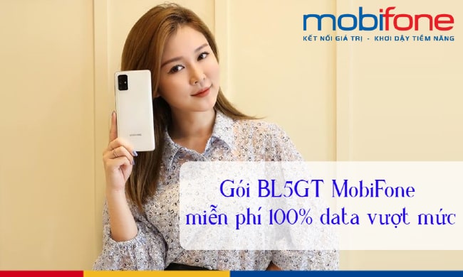 Giới thiệu gói BL5GT của Mobifone