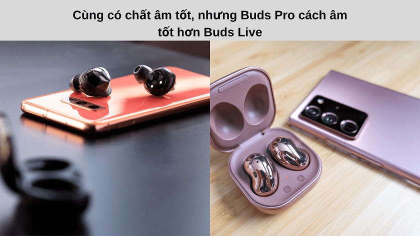 so sánh chất âm tai nghe Buds Pro với buds Live