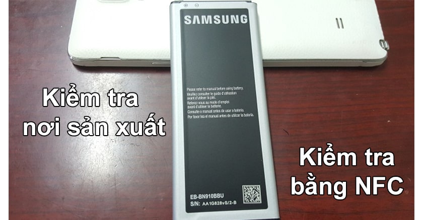 Cách phân biệt pin Samsung Galaxy Note 4 chính hãng với pin nhái
