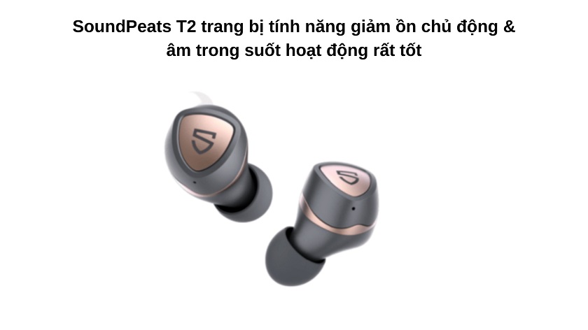 Âm hanh soundpeats t2