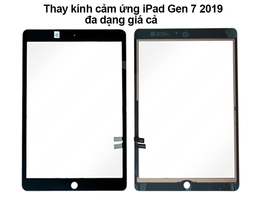 Bảng giá thay kính cảm ứng iPad Gen 7 2019