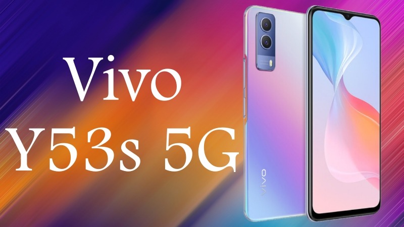 Giá của điện thoại Vivo Y53s