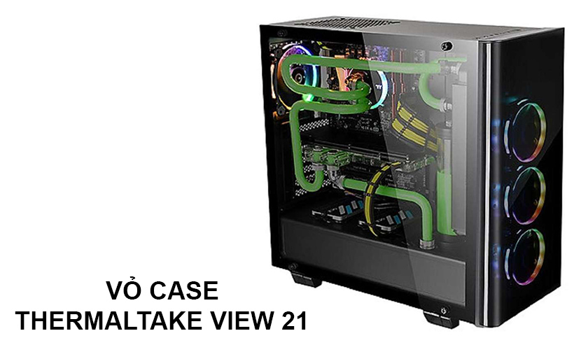 case máy tính Thermaltake View 21