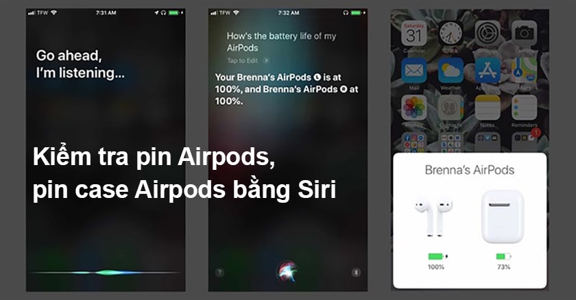 Kiểm tra pin Airpods, pin case Airpods bằng Siri
