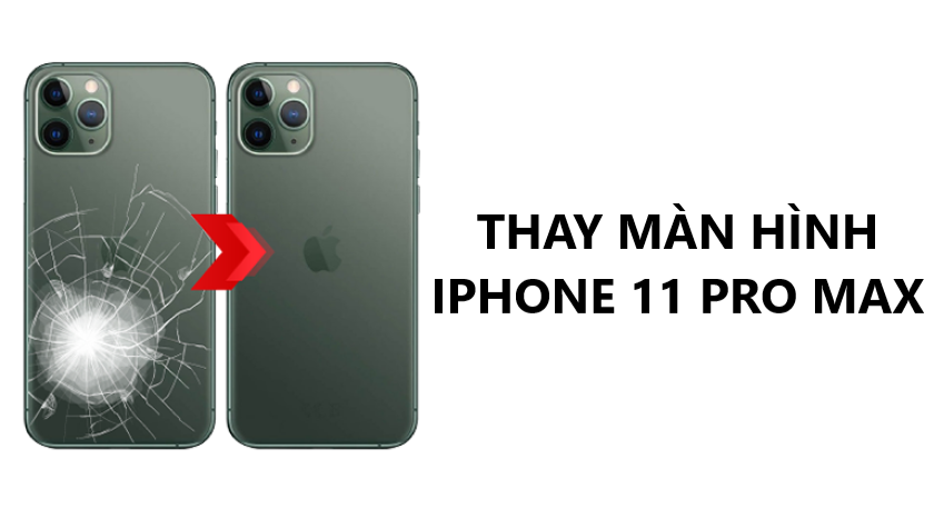Thay mặt lưng iPhone 11 Pro Max có giá bao nhiêu? Thay ở đâu tốt?