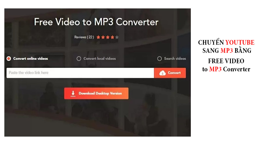 Chuyển Youtube sang mp3 bằng Free Video to MP3
