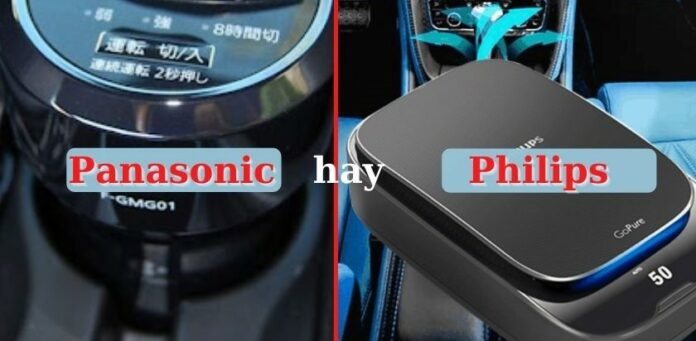 So sánh nhanh máy lọc không khí ô tô Panasonic với Philips