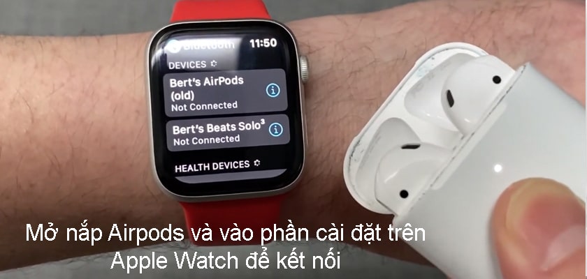 Cách kết nối Airpods với Apple Watch