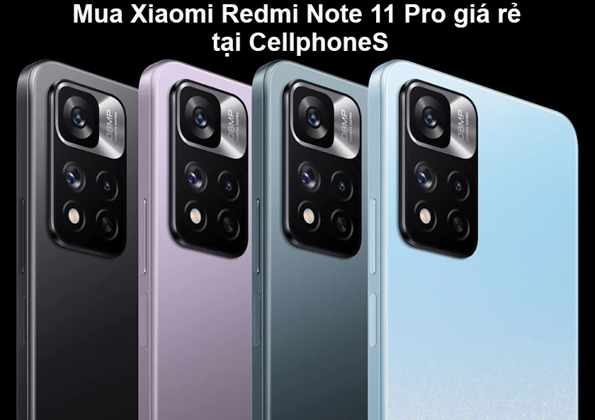 Mua Xiaomi Redmi Note 11 Pro ở đâu?