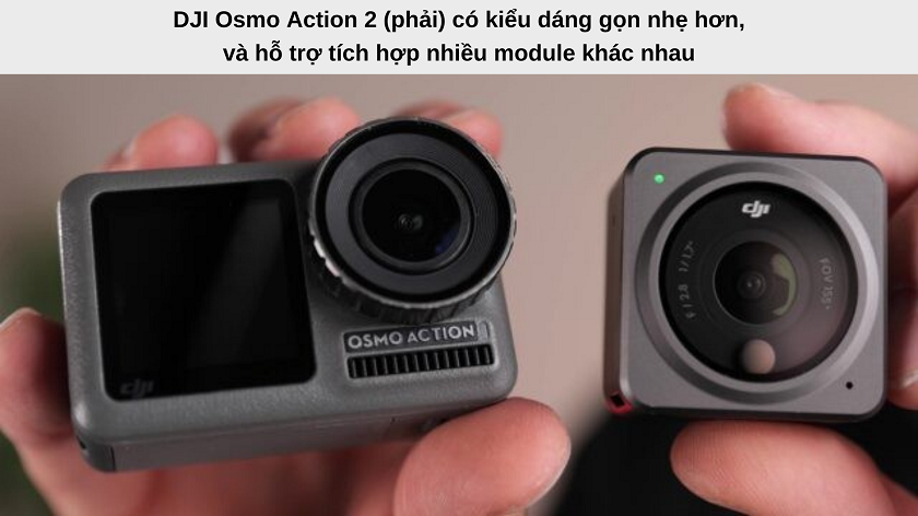 So sánh camera DJI Osmo Action 2 với Osmo Action