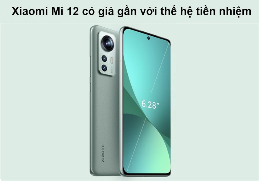 Điện thoại Xiaomi Mi 12 giá bao nhiêu?