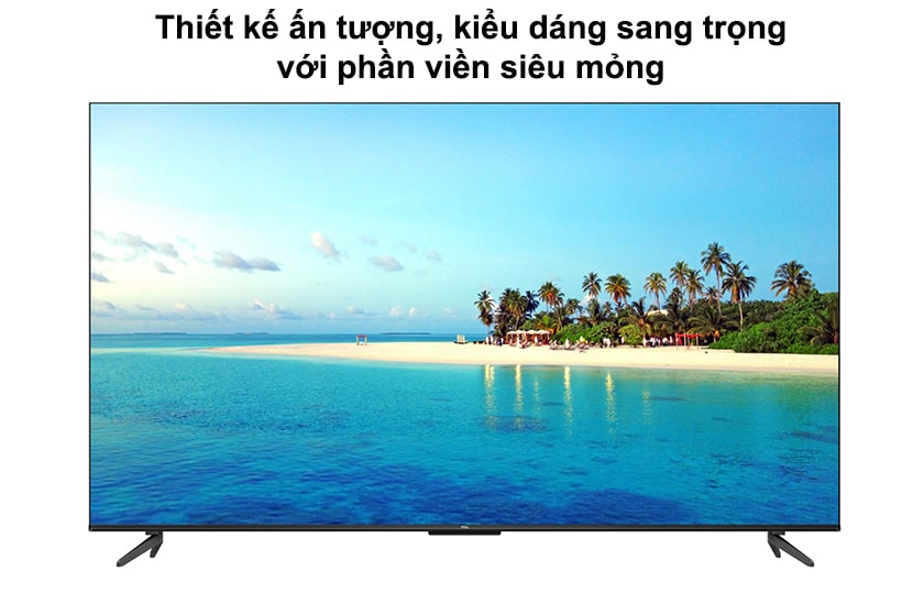 Tivi TCL có tốt, có bền không? Có nên mua tivi TCL sử dụng?