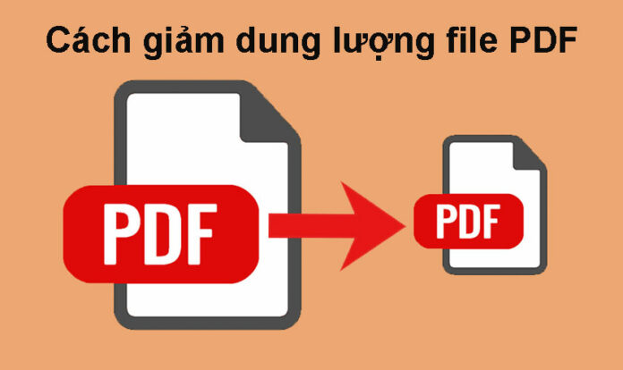 Cách giảm dung lượng file PDF nhanh chóng hiệu quả